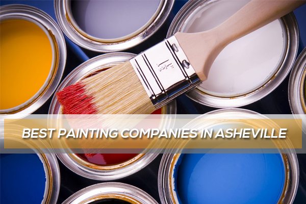 Best Painting Companies in Asheville